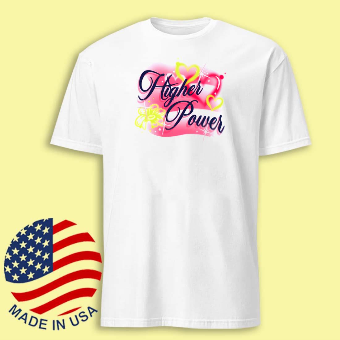 Higher Power Airbrush Tee
