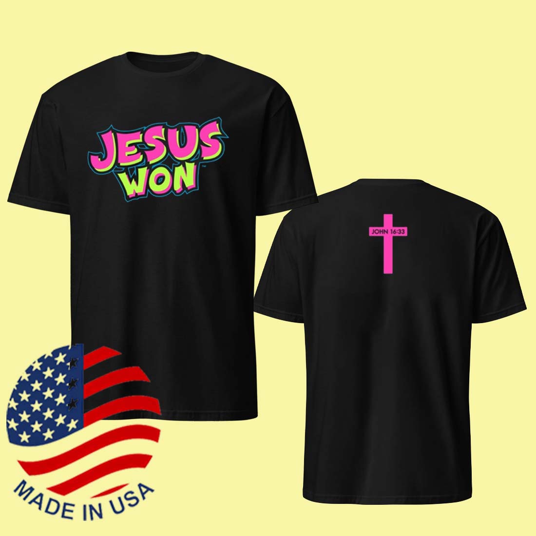 Jesus Won Tee