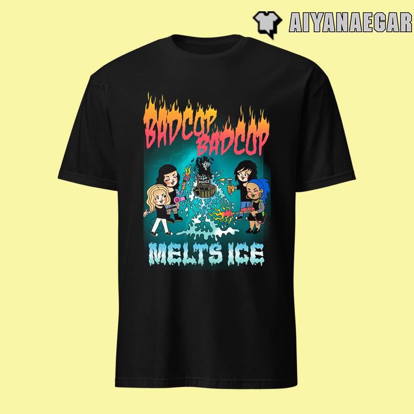 Bad Cop Bad Cop Shirt – Punk Band – Melts Ice Print