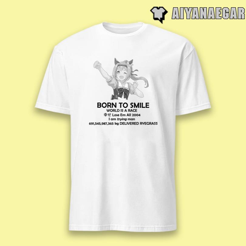 Born To Smile World Is A Race Lose Em All 2004 Shirt