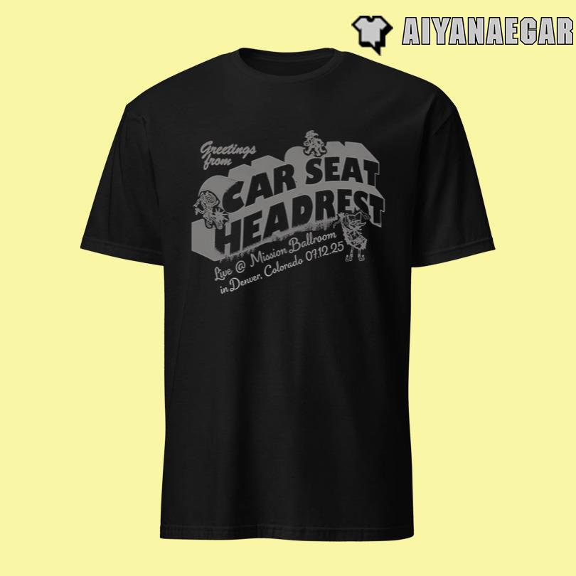 Car Seat Headrest Mission Ball Room July 12 2025 Shirt