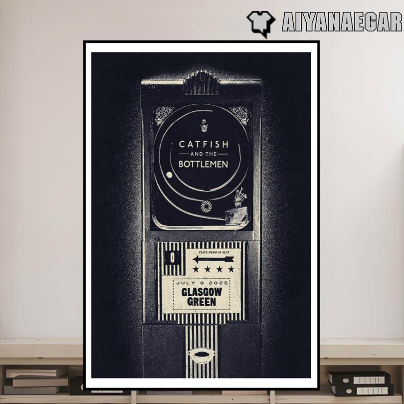 Catfish And The Bottlemen Poster – July 9 2025 – Glasgow Green, Scotland