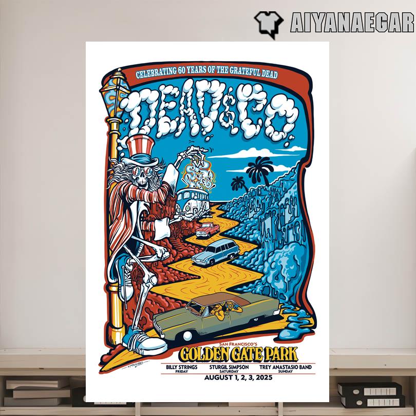 Dead And Company Aug 1 2 3 2025 Golden Gate Park Show Poster