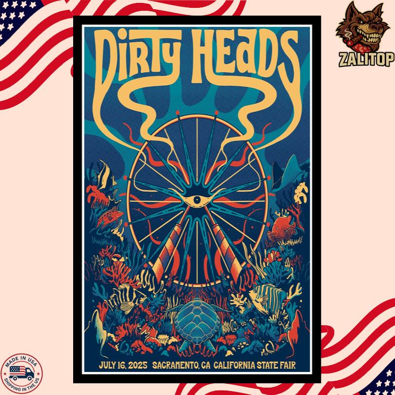 Dirty Heads Poster – Live in Sacramento CA July 16 2025 State Fair