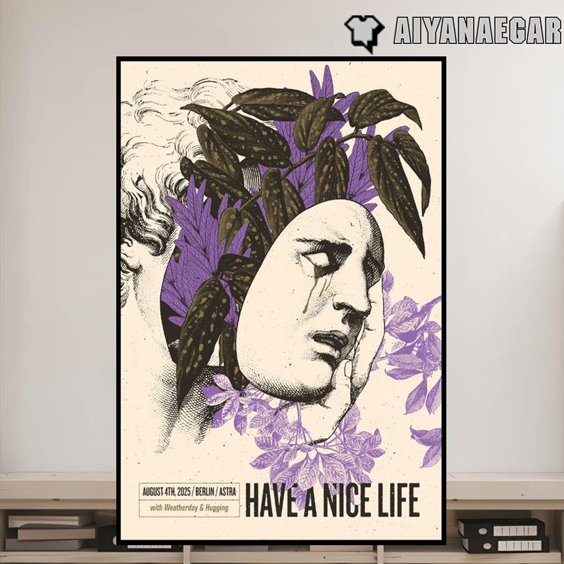 Have A Nice Life Band Aug 4 2025 Astra Berlin Poster