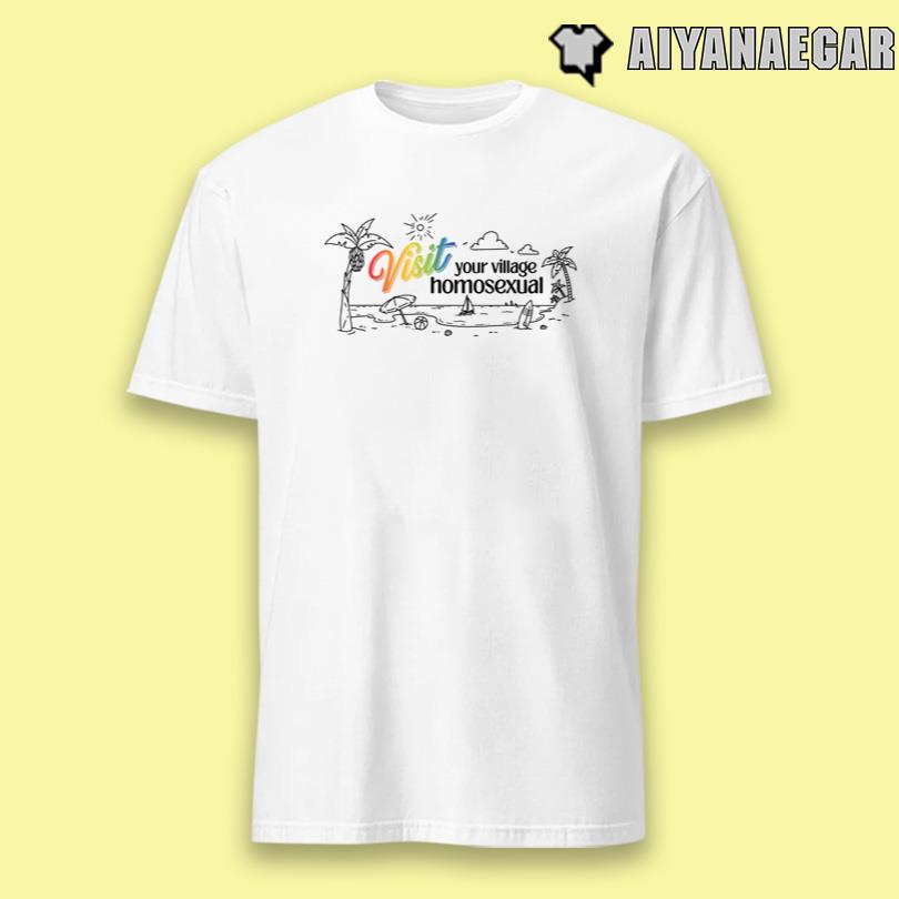 If Books Could Kill Visit Your Village Homosexual Beach Shirt