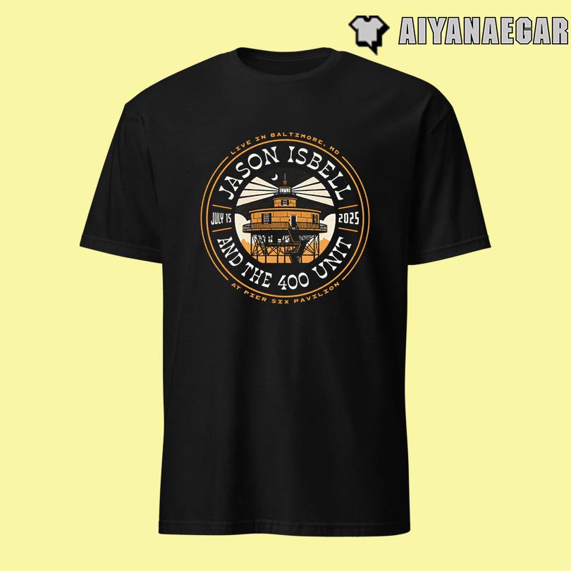 Jason Isbell And The 400 Unit Jul 15 2025 Pier Six Pavilion in Baltimore, MD Shirt