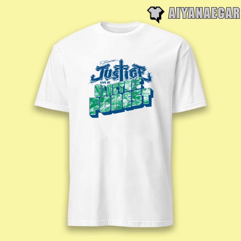 Justice I survived Justice Live at Electric Forest T Shirt