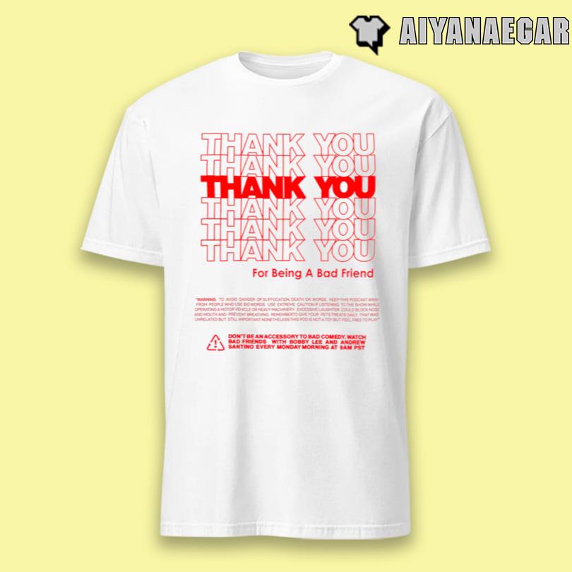 Official Bad Friends Thank You T-Shirt