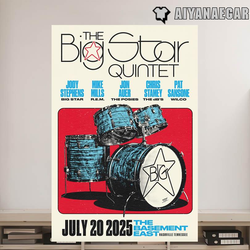 The Big Star Quintet Show in Nashville TN The Basement East July 20 2025 Poster