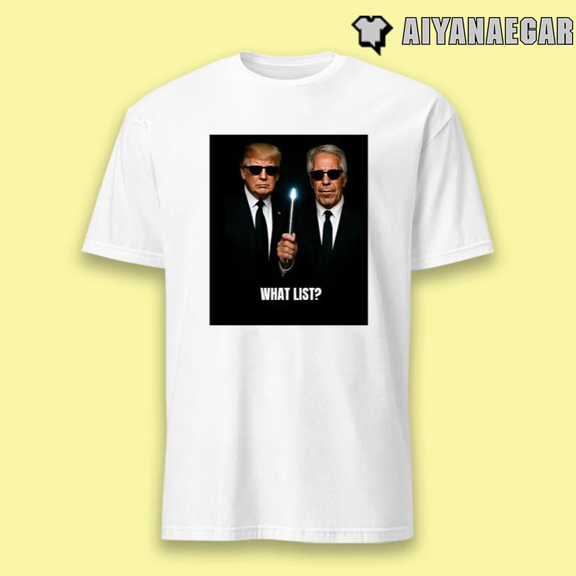 Theo Wilson Trump And Jeffrey Epstein What List Shirt
